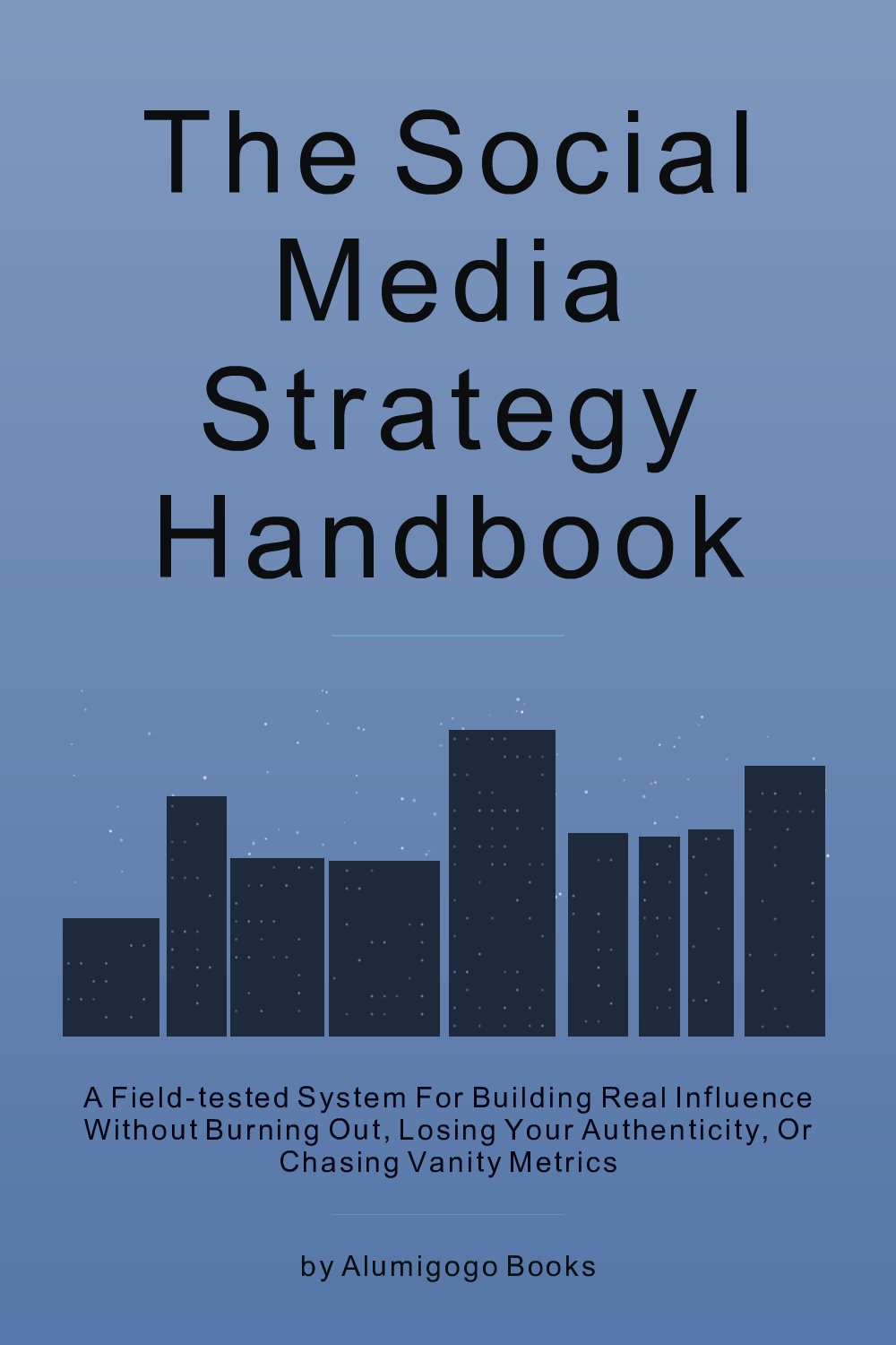 Cover of The Social Media Strategy Handbook