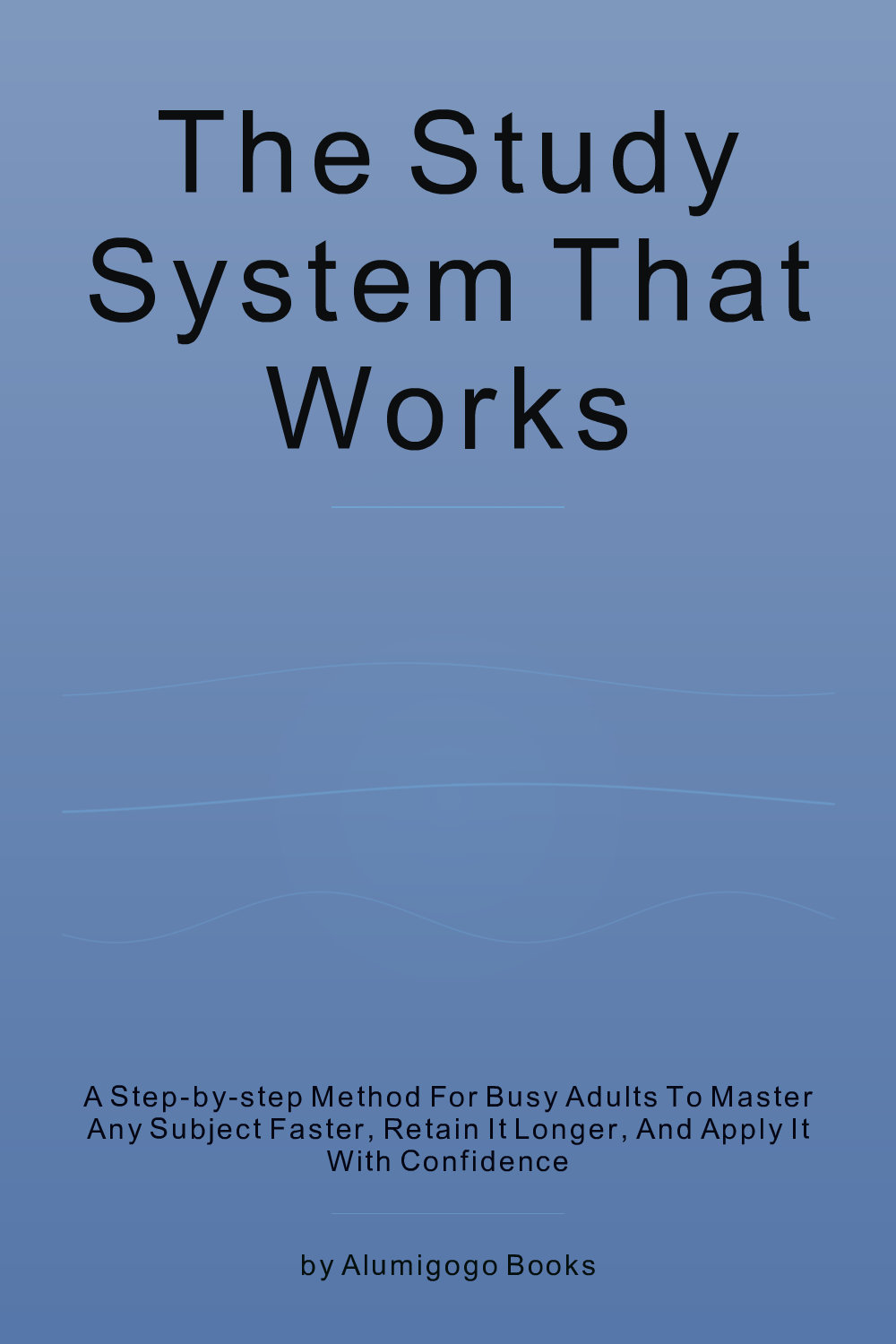 Cover of The Study System That Works
