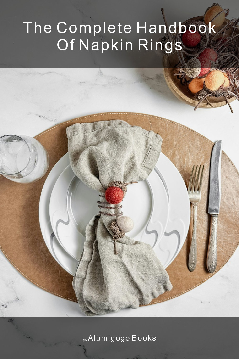 Cover of The Complete Handbook of Napkin Rings