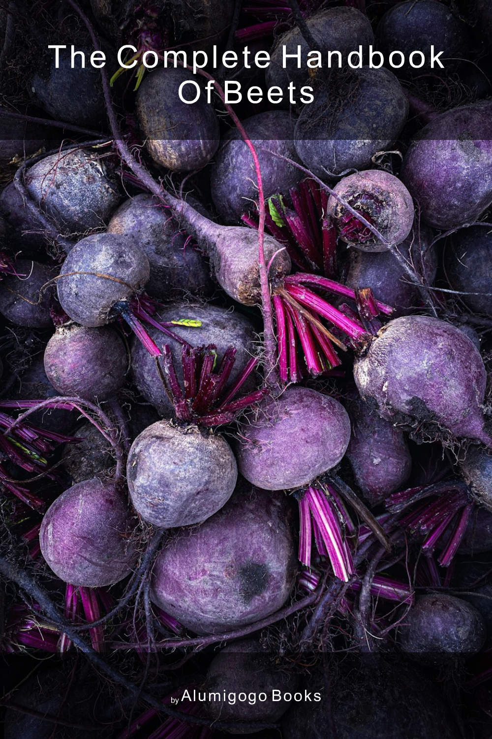Cover of The Complete Handbook of Beets