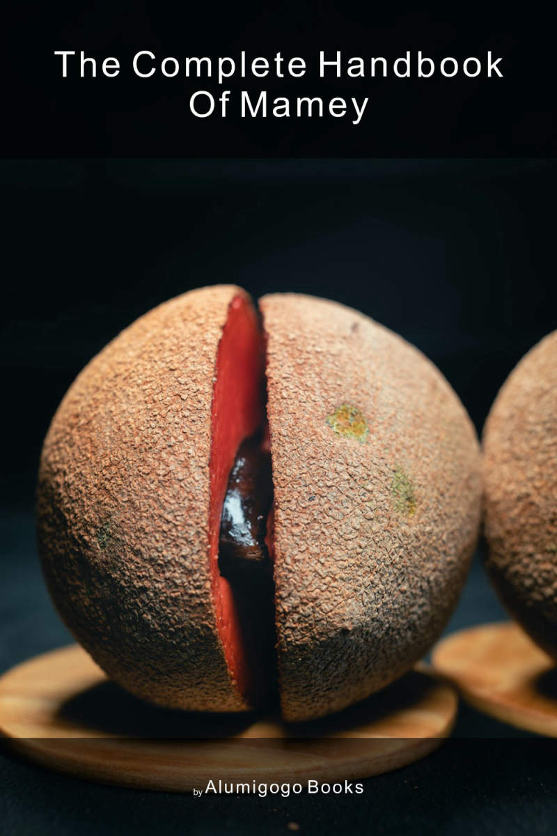 Cover of The Complete Handbook of Mamey