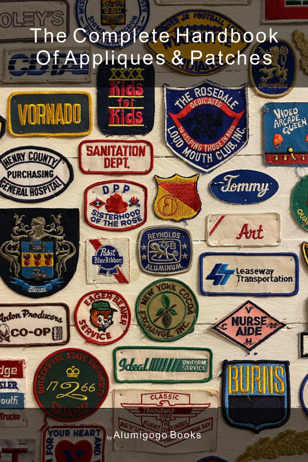 Cover of The Complete Handbook of Appliques & Patches
