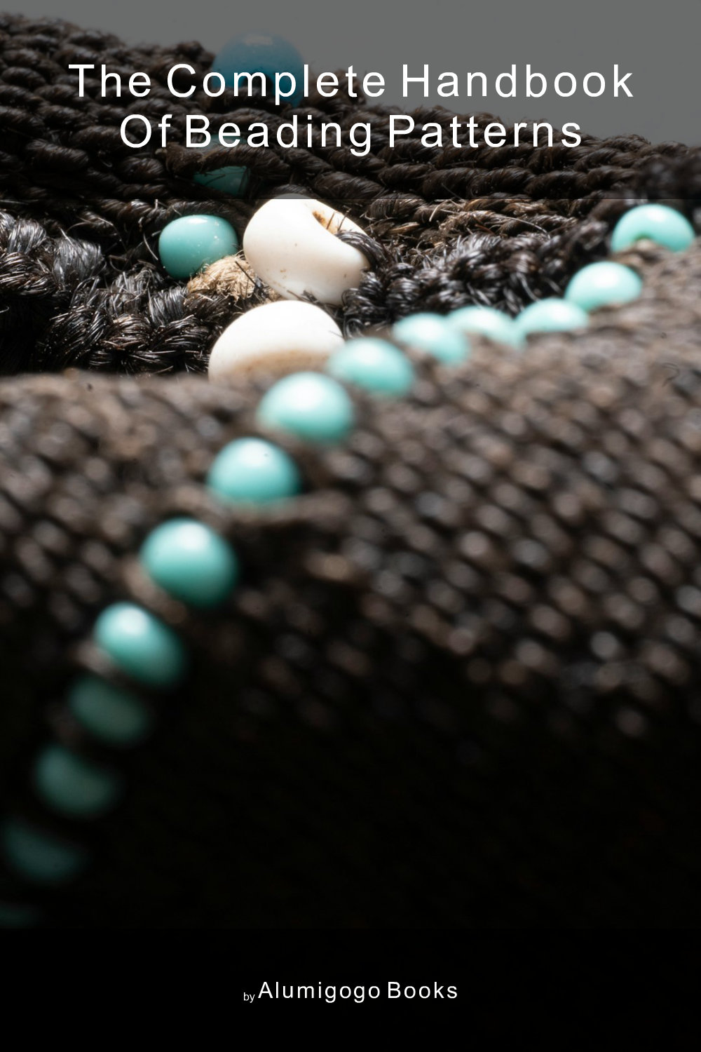 Cover of The Complete Handbook of Beading Patterns