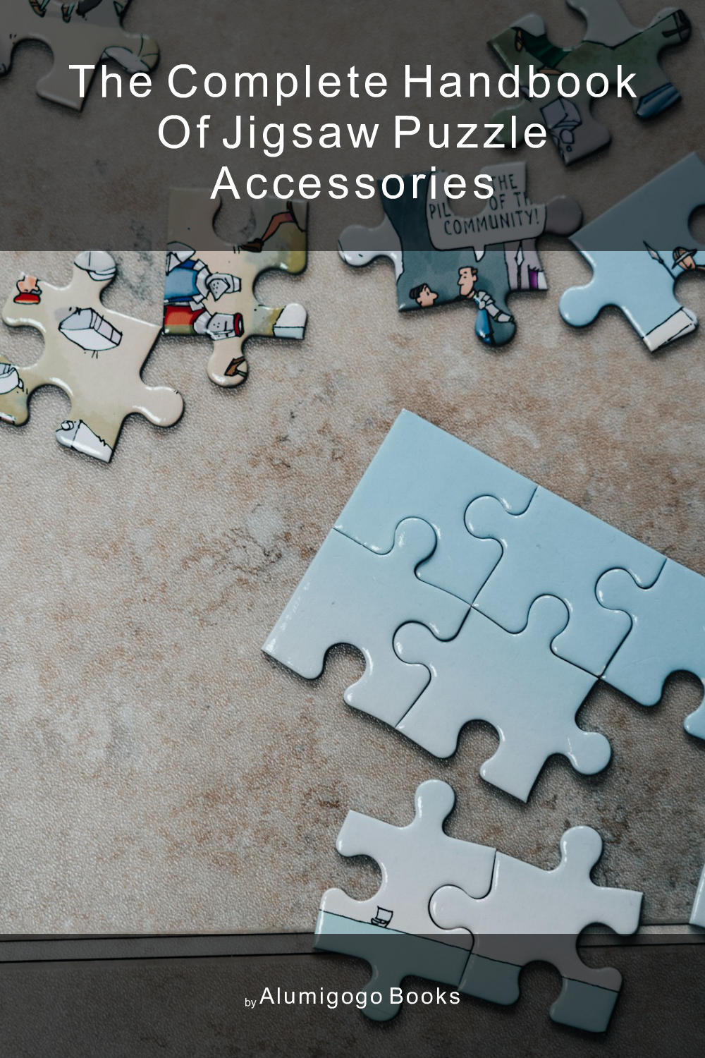 Cover of The Complete Handbook of Jigsaw Puzzle Accessories