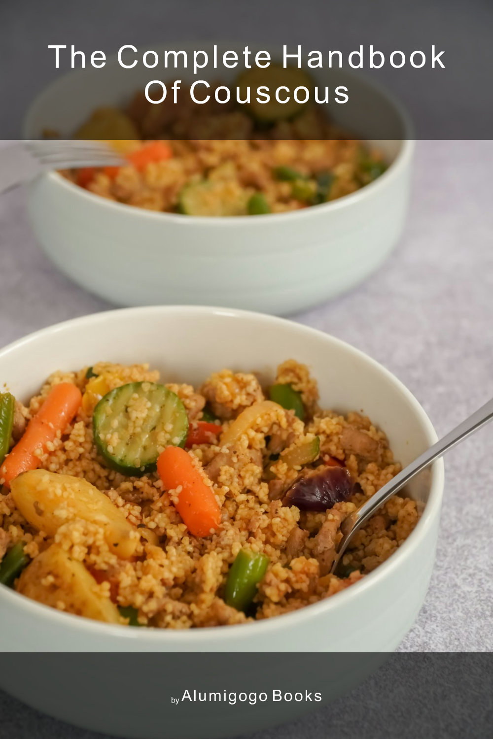 Cover of The Complete Handbook of Couscous