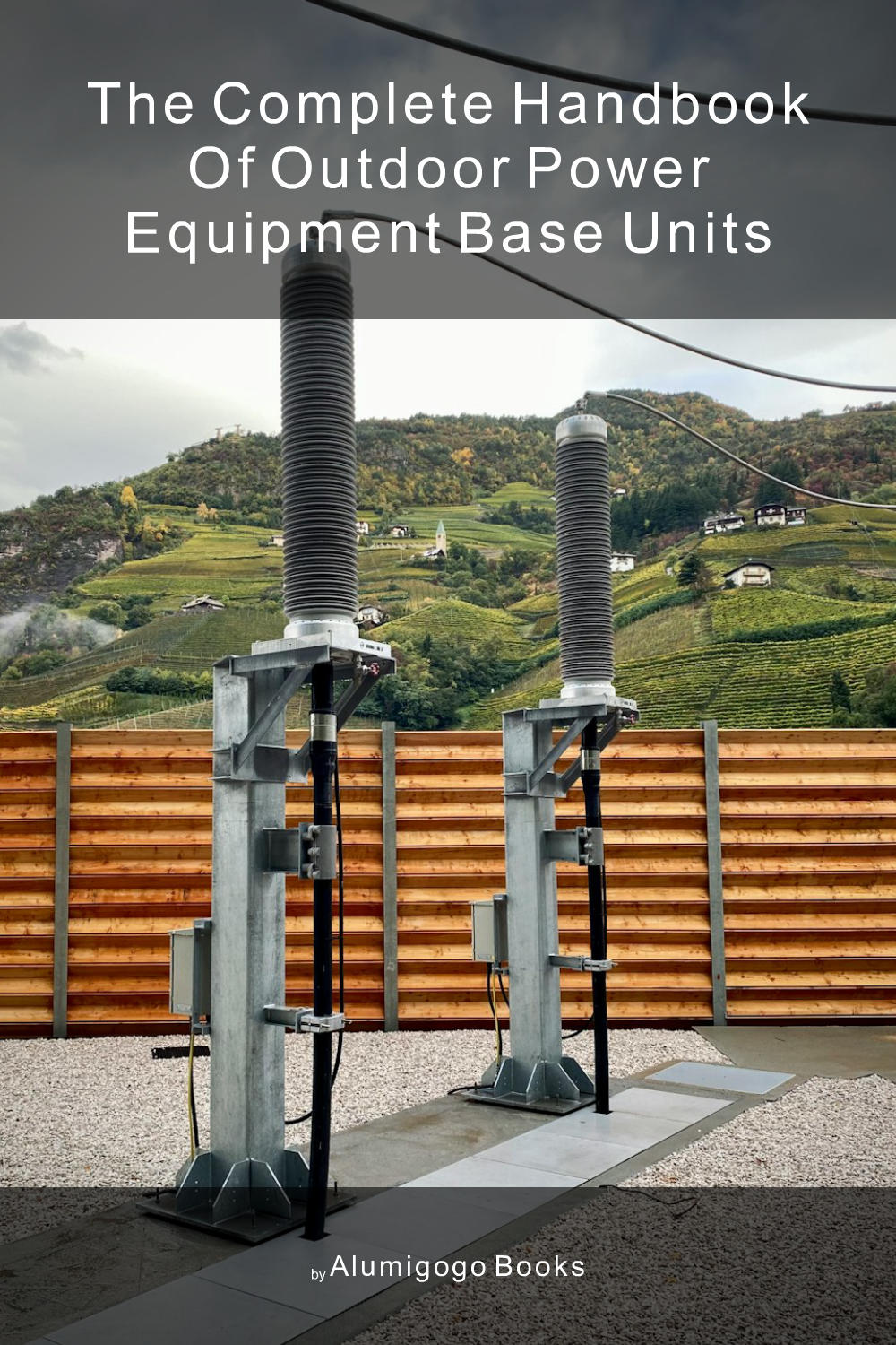 Cover of The Complete Handbook of Outdoor Power Equipment Base Units
