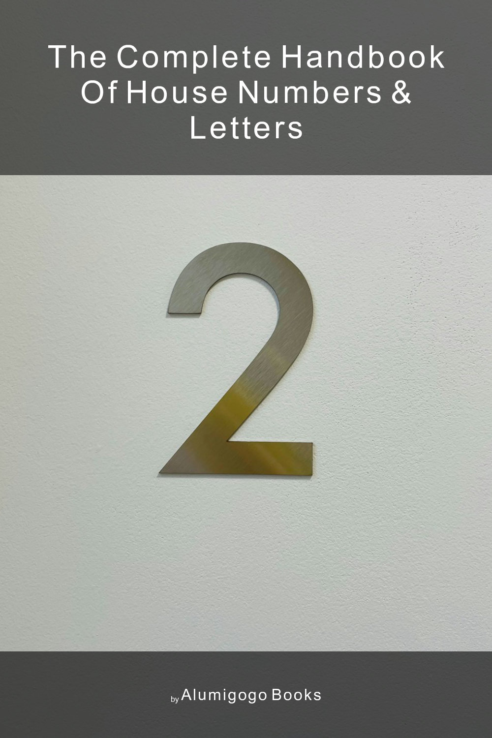 Cover of The Complete Handbook of House Numbers & Letters