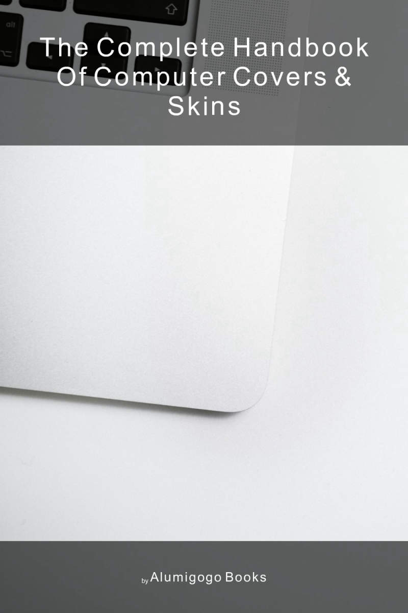 Cover of The Complete Handbook of Computer Covers & Skins