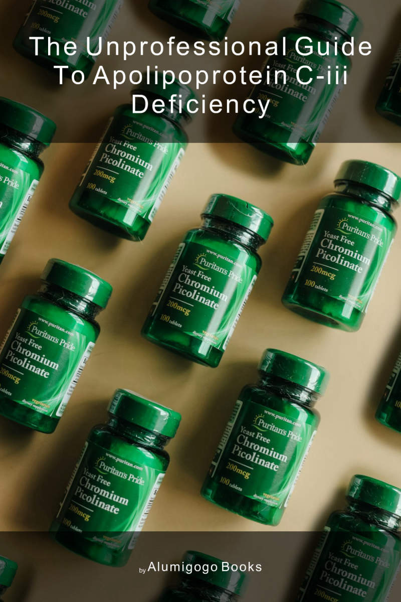 Cover of The Unprofessional Guide to apolipoprotein C-III deficiency