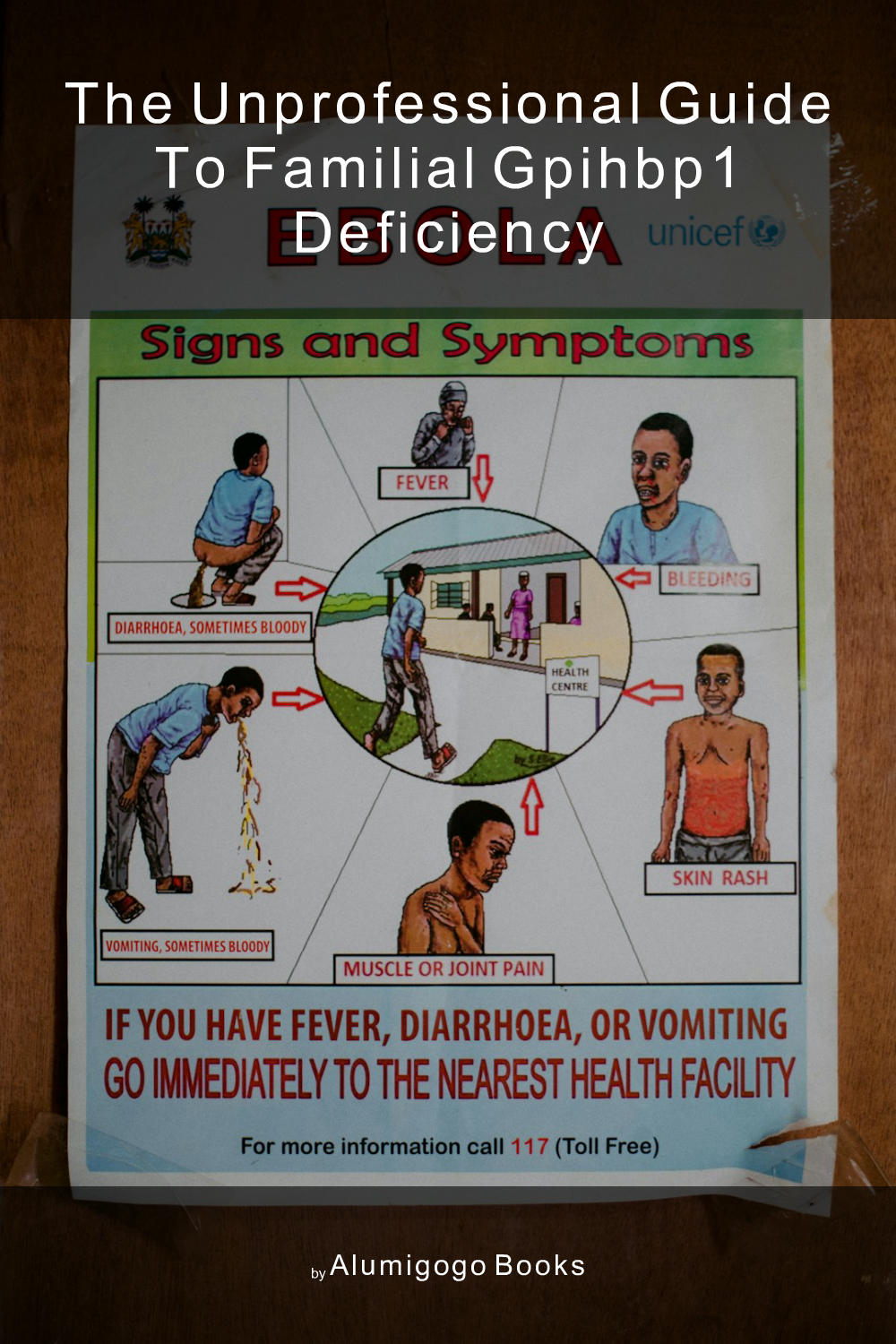 Cover of The Unprofessional Guide to familial GPIHBP1 deficiency