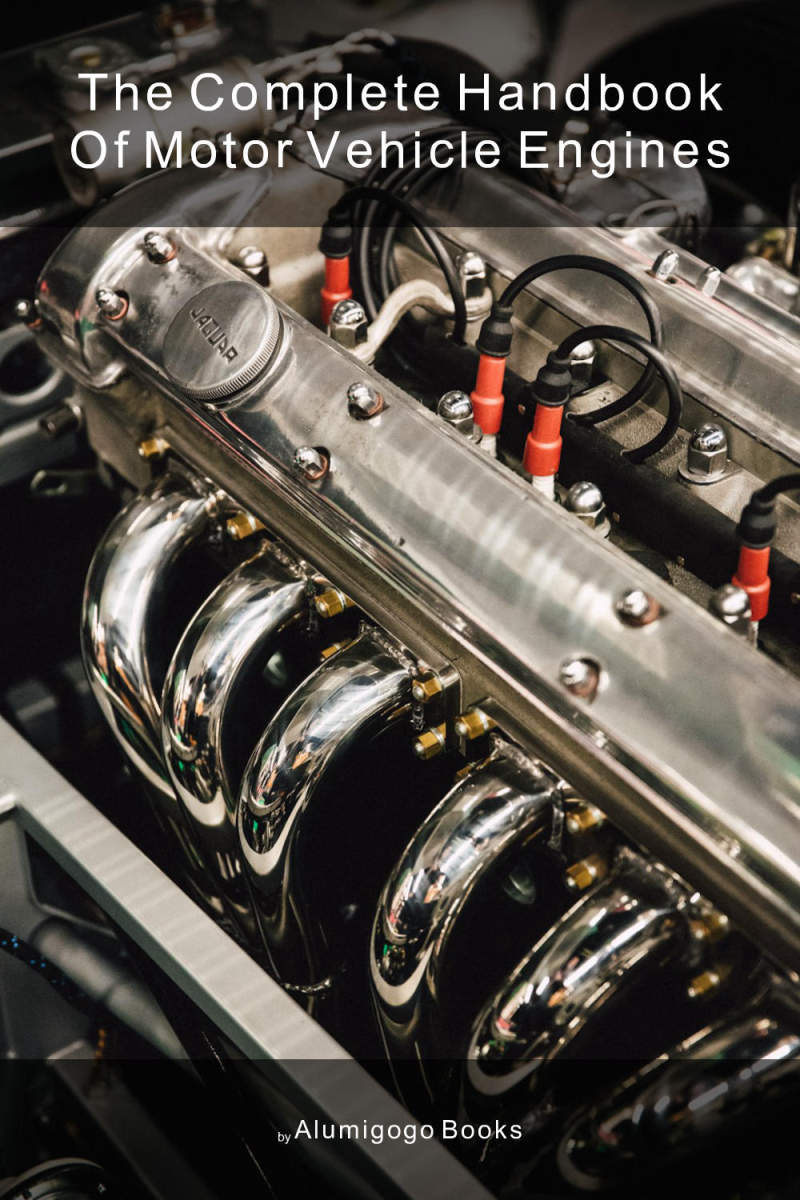 Cover of The Complete Handbook of Motor Vehicle Engines