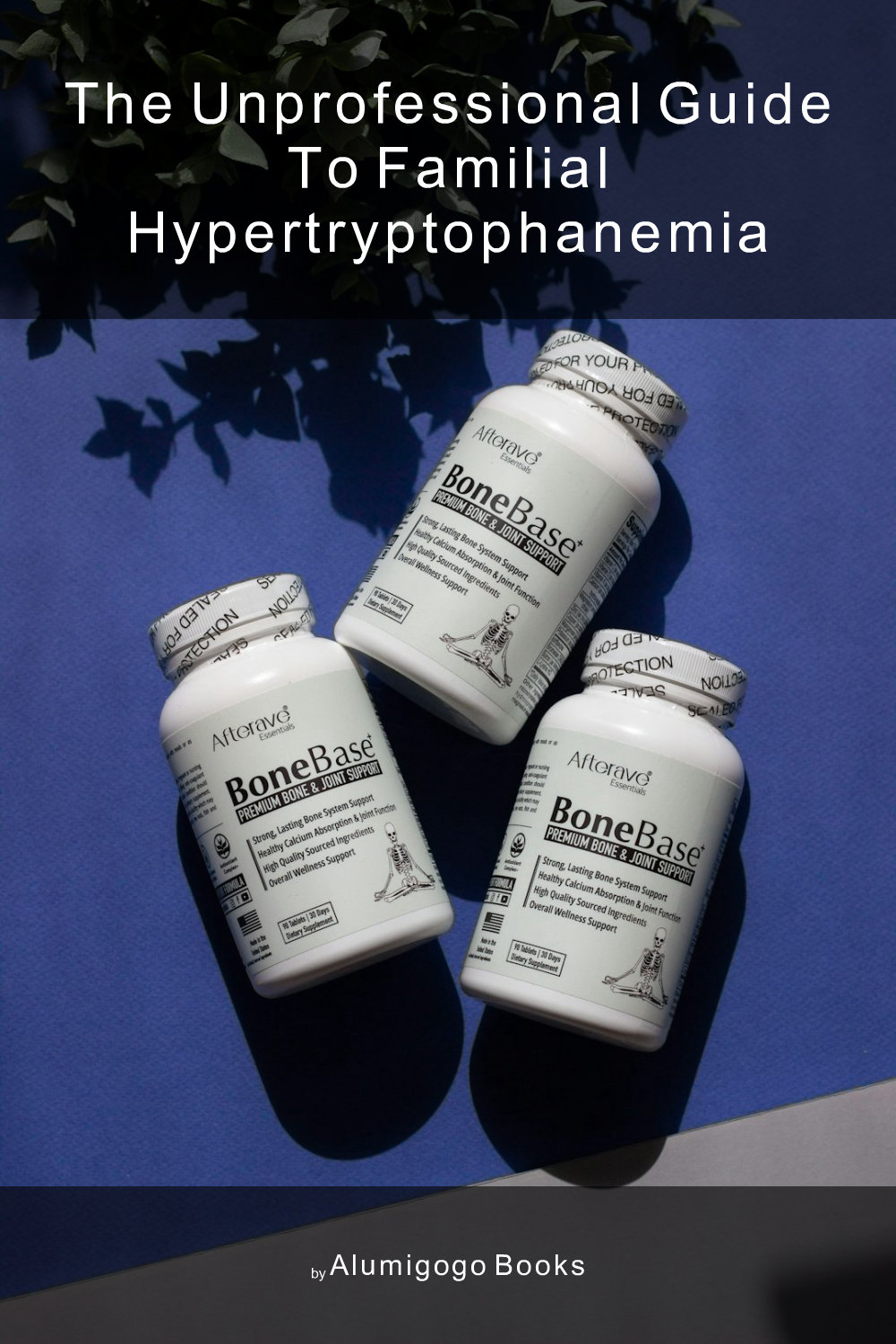 Cover of The Unprofessional Guide to familial hypertryptophanemia