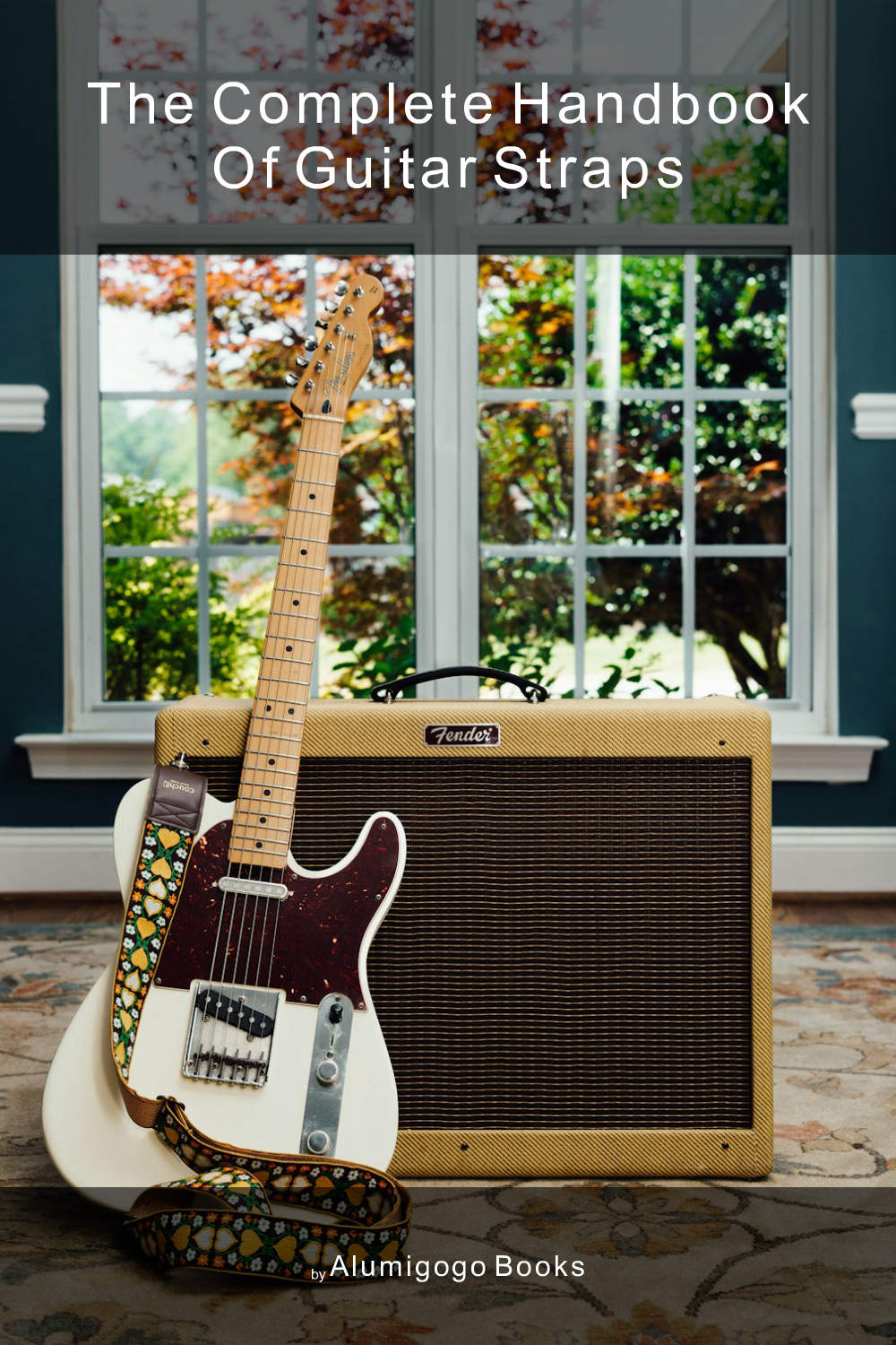 Cover of The Complete Handbook of Guitar Straps