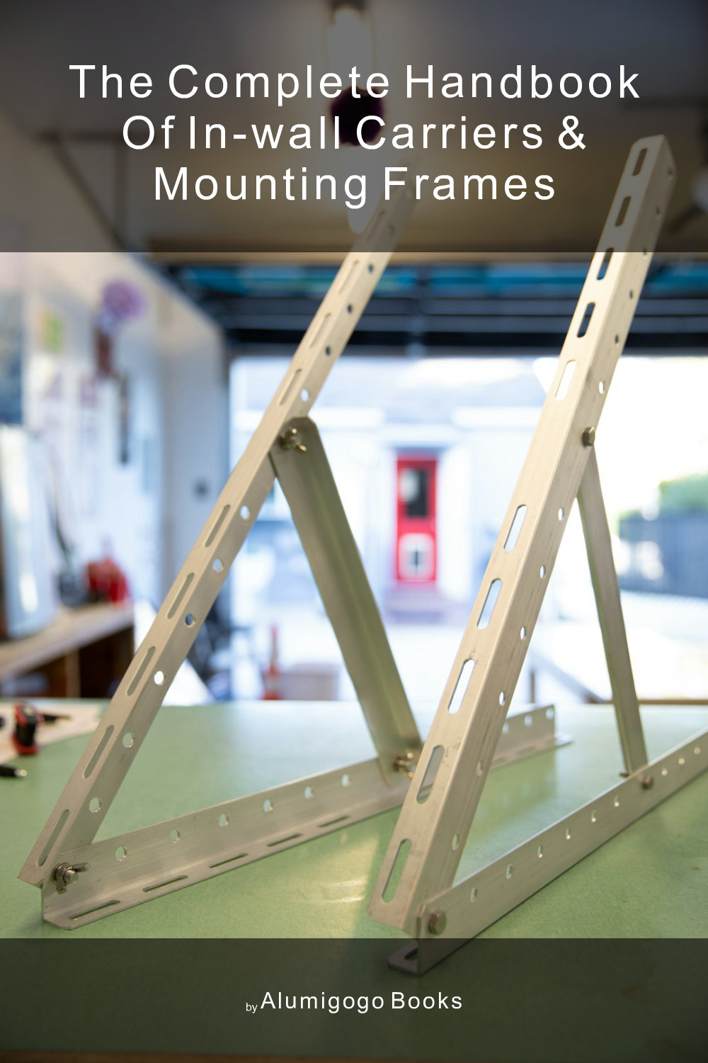 Cover of The Complete Handbook of In-Wall Carriers & Mounting Frames