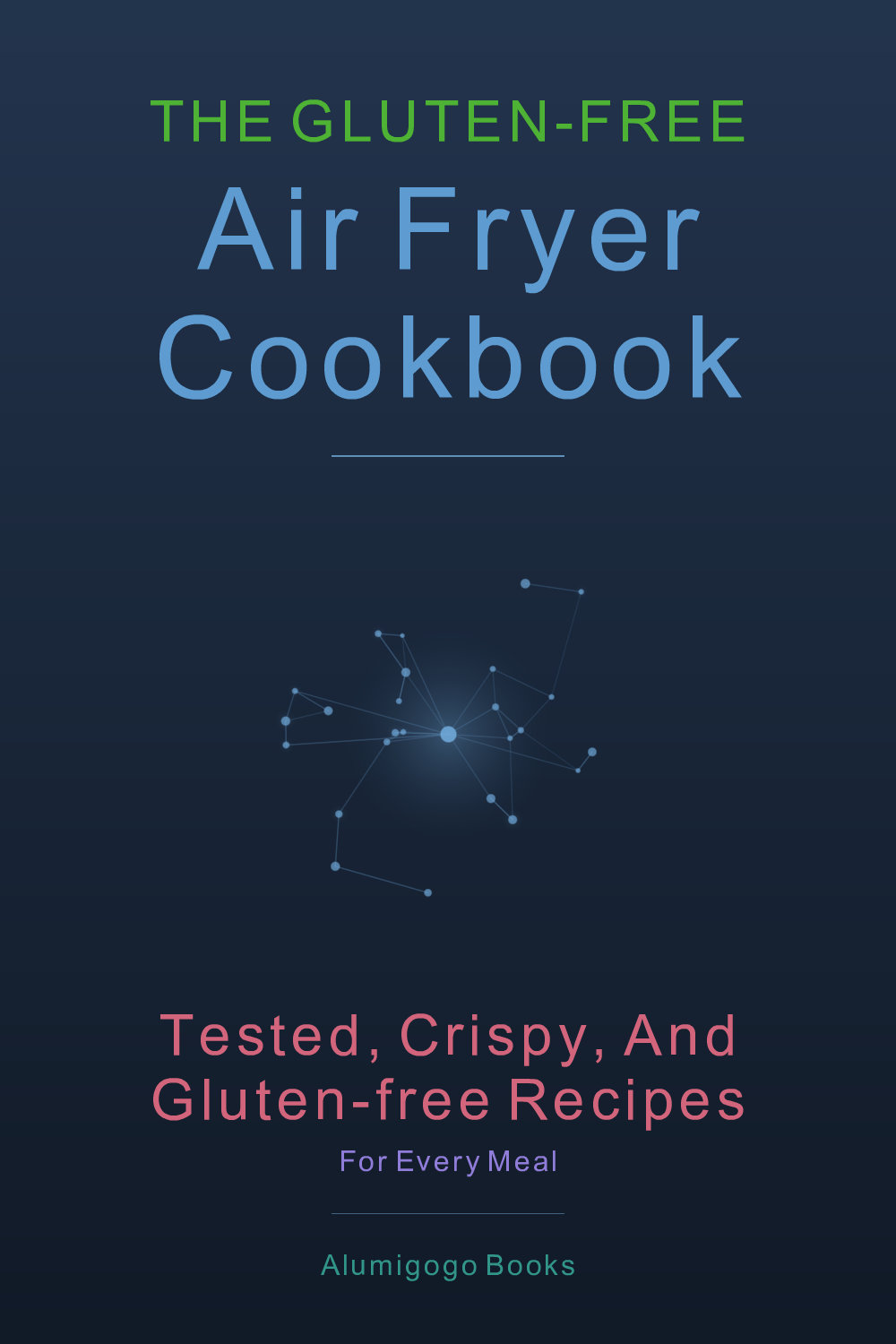 Cover of The Gluten-Free Air Fryer Cookbook